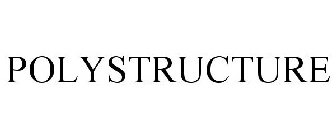 POLYSTRUCTURE