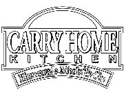 CARRY HOME KITCHEN HOMESTYLE MEALS TO GO
