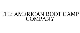 THE AMERICAN BOOT CAMP COMPANY