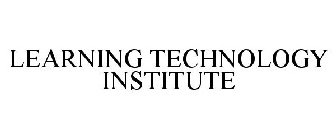 LEARNING TECHNOLOGY INSTITUTE