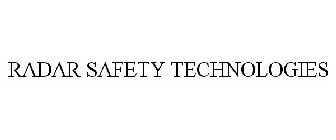 RADAR SAFETY TECHNOLOGIES