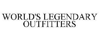 WORLD'S LEGENDARY OUTFITTERS
