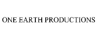 ONE EARTH PRODUCTIONS