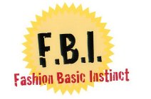 F.B.I. FASHION BASIC INSTINCT