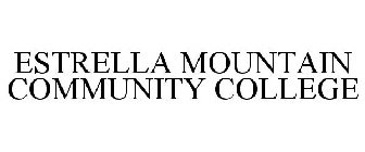 ESTRELLA MOUNTAIN COMMUNITY COLLEGE