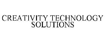 CREATIVITY TECHNOLOGY SOLUTIONS