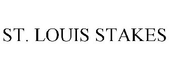 ST. LOUIS STAKES