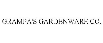 GRAMPA'S GARDENWARE CO.