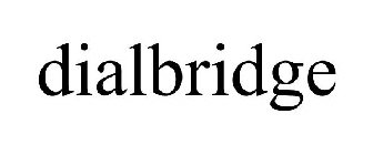 DIALBRIDGE