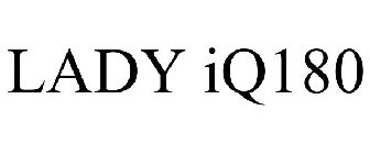 LADY IQ180