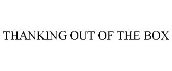 THANKING OUT OF THE BOX