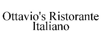 OTTAVIO'S RISTORANTE ITALIANO