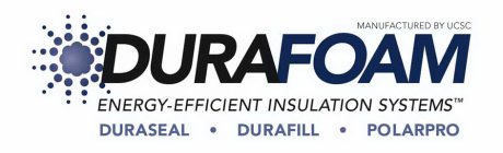 DURAFOAM ENERGY-EFFICIENT INSULATION SYSTEMS  DURASEAL DURAFILL POLARPRO MANUFACTURED BY UCSC