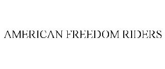 AMERICAN FREEDOM RIDERS
