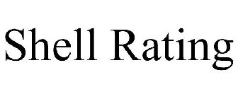 SHELL RATING