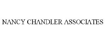 NANCY CHANDLER ASSOCIATES