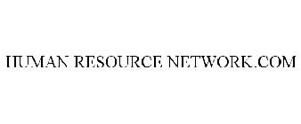 HUMAN RESOURCE NETWORK.COM