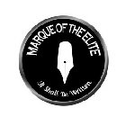 MARQUE OF THE ELITE IT SHALL BE WRITTEN