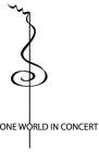 ONE WORLD IN CONCERT