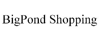 BIGPOND SHOPPING