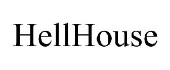 HELLHOUSE