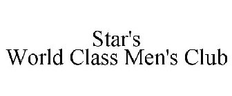 STAR'S WORLD CLASS MEN'S CLUB