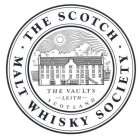 THE SCOTCH MALT WHISKY SOCIETY THE VAULTS LEITH SCOTLAND