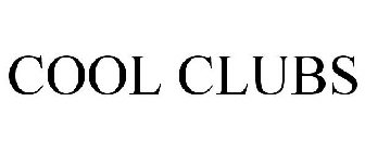 COOL CLUBS