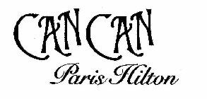 CAN CAN PARIS HILTON