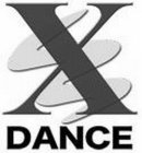 X DANCE