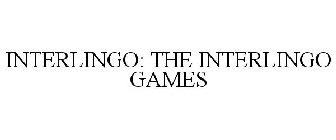 INTERLINGO: THE INTERLINGO GAMES