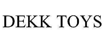 DEKK TOYS