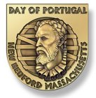 DAY OF PORTUGAL NEW BEDFORD MASSACHUSETTS