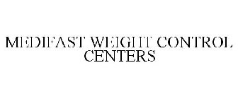 MEDIFAST WEIGHT CONTROL CENTERS
