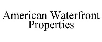 AMERICAN WATERFRONT PROPERTIES