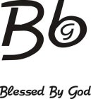 BBG BLESSED BY GOD