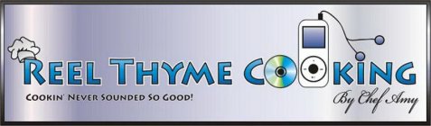 REEL THYME COOKING BY CHEF AMY COOKIN' NEVER SOUNDED SO GOOD!