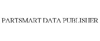 PARTSMART DATA PUBLISHER