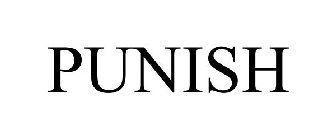 PUNISH
