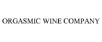 ORGASMIC WINE COMPANY