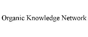 ORGANIC KNOWLEDGE NETWORK