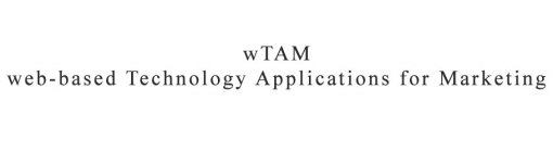 WTAM WEB-BASED TECHNOLOGY APPLICATIONS FOR MARKETING