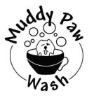 MUDDY PAW WASH