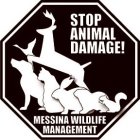STOP ANIMAL DAMAGE! MESSINA WILDLIFE MANAGEMENT