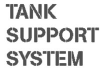 TANK SUPPORT SYSTEM