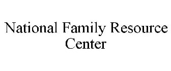 NATIONAL FAMILY RESOURCE CENTER