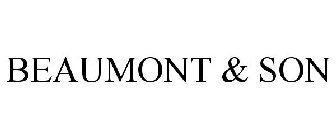 BEAUMONT & SON