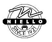 N NIELLO SINCE 1921