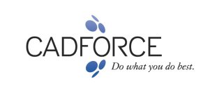 CADFORCE DO WHAT YOU DO BEST.