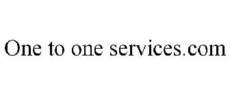 ONE TO ONE SERVICES.COM